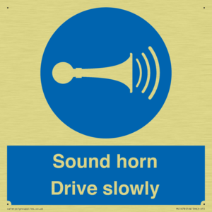 Sound horn Drive slowly